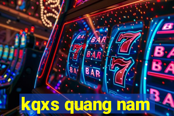 kqxs quang nam