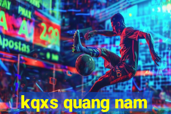 kqxs quang nam