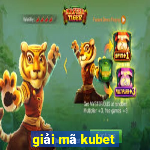 giải mã kubet