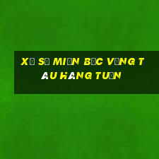 xổ số miền bắc vũng tàu hàng tuần