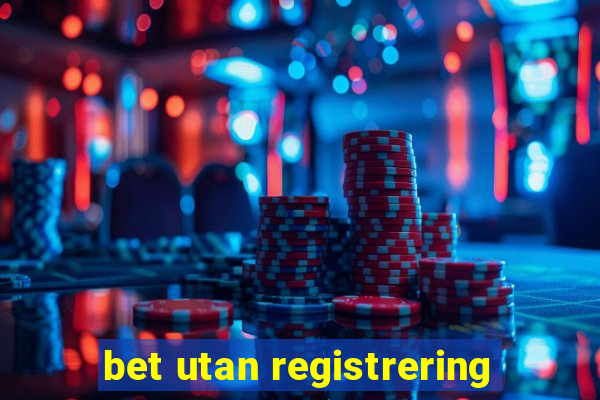 bet utan registrering