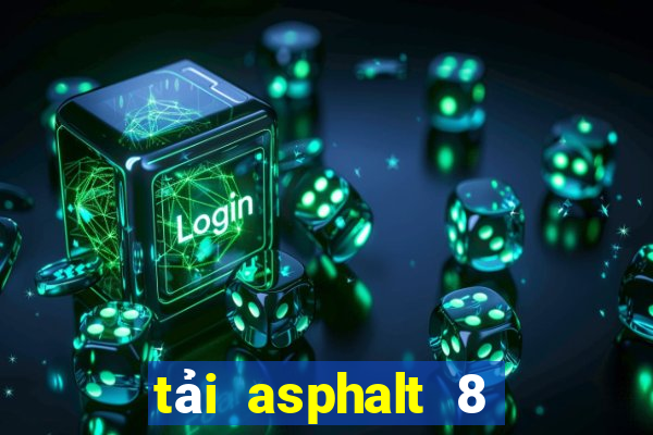 tải asphalt 8 hack ios