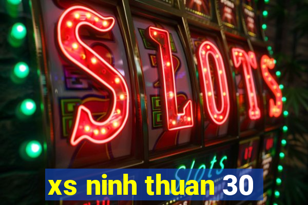 xs ninh thuan 30