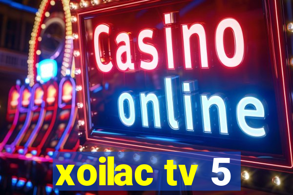 xoilac tv 5