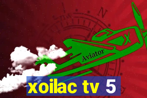 xoilac tv 5