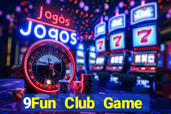 9Fun Club Game Bài Apk