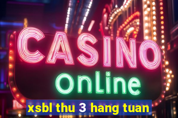 xsbl thu 3 hang tuan