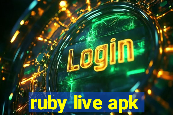 ruby live apk