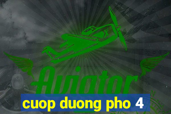 cuop duong pho 4