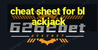 cheat sheet for blackjack