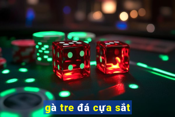 gà tre đá cựa sắt