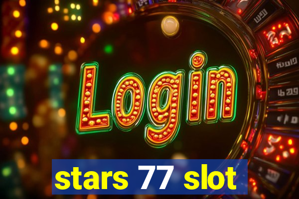 stars 77 slot