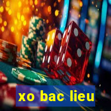 xo bac lieu