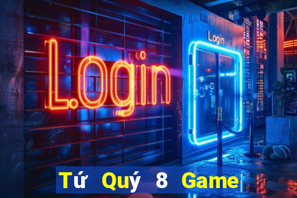 Tứ Quý 8 Game Bài King