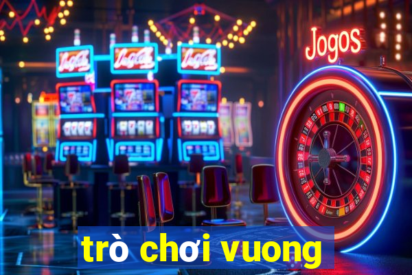 trò chơi vuong