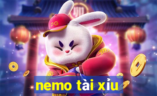 nemo tài xỉu