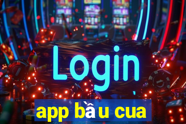 app bầu cua