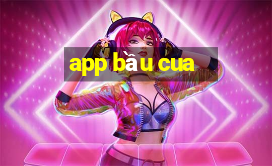 app bầu cua