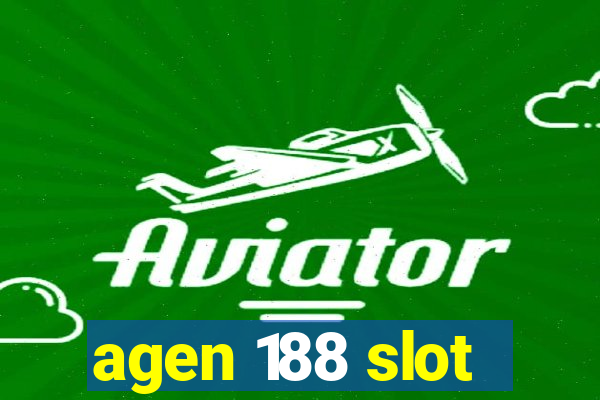 agen 188 slot