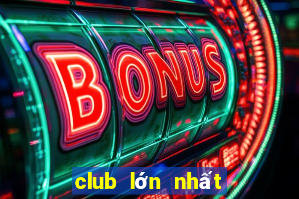 club lớn nhất sài gòn