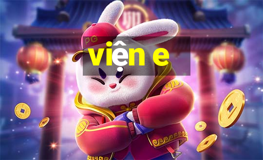 viện e