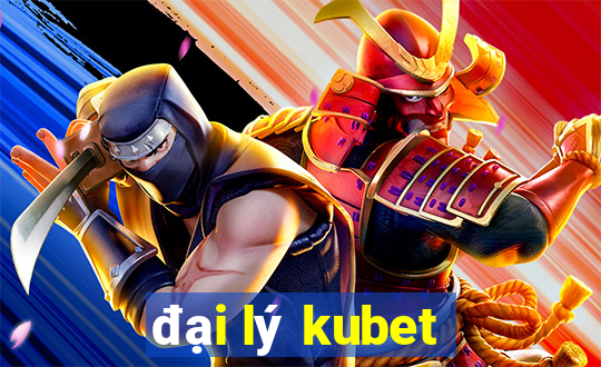 đại lý kubet