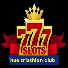 hue triathlon club