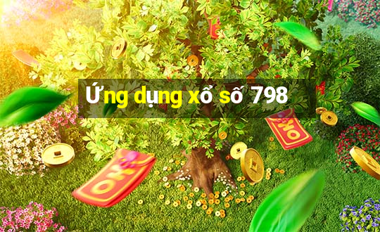 Ứng dụng xổ số 798