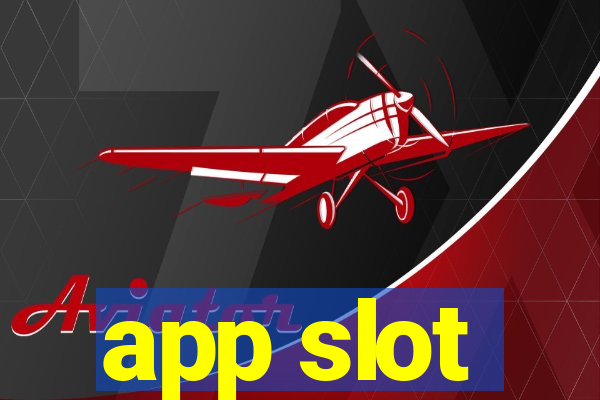 app slot