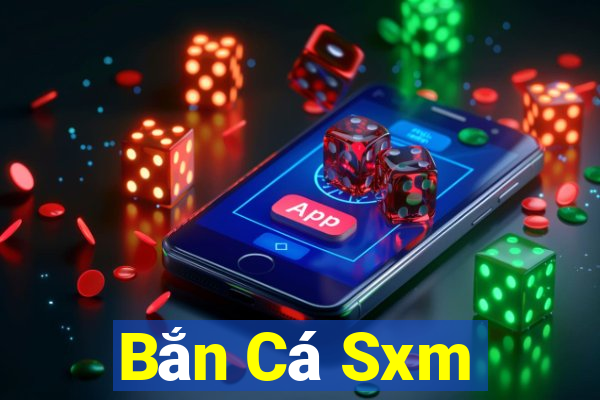 Bắn Cá Sxm