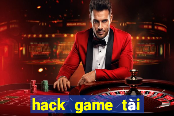 hack game tài xỉu online