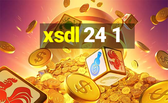 xsdl 24 1