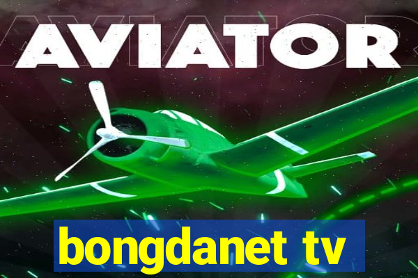 bongdanet tv