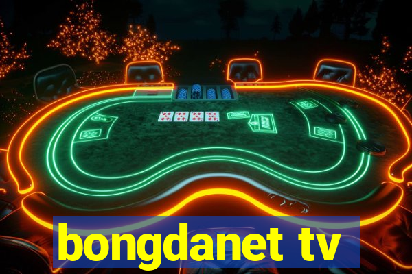 bongdanet tv