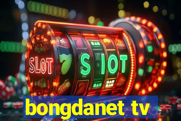 bongdanet tv