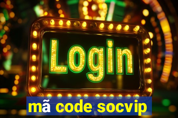 mã code socvip