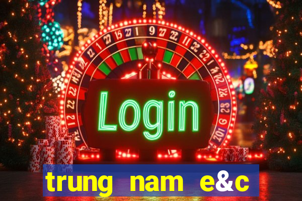 trung nam e&c tuyển dụng