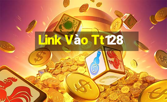 Link Vào Tt128