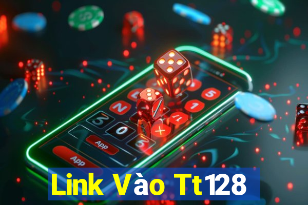 Link Vào Tt128