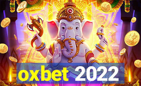 oxbet 2022