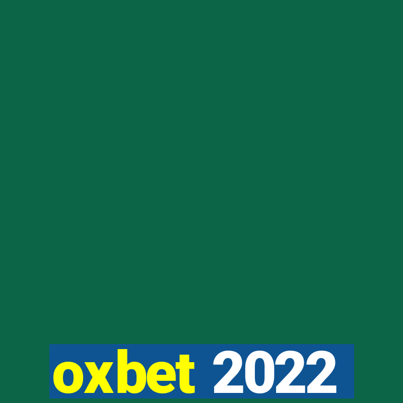 oxbet 2022