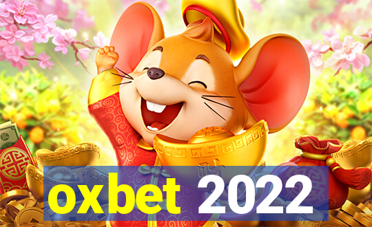 oxbet 2022