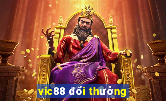 vic88 đổi thưởng