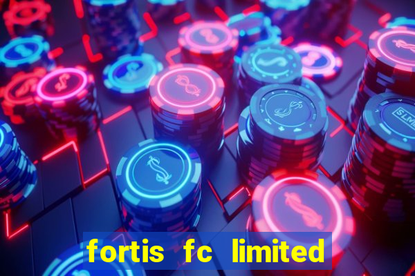 fortis fc limited wari club