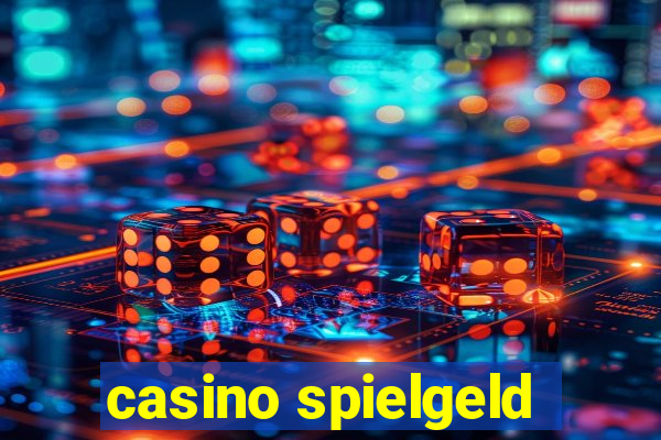 casino spielgeld