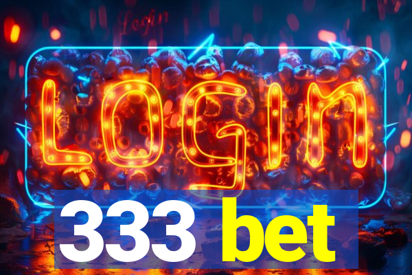 333 bet