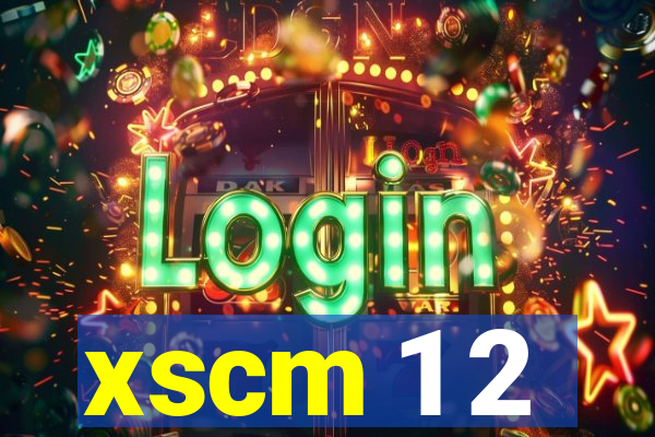 xscm 1 2