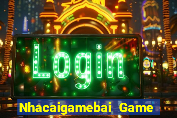 Nhacaigamebai Game Bài Khuyến Mãi