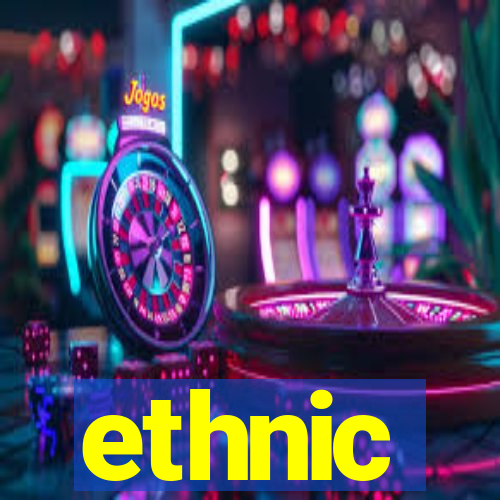 ethnic