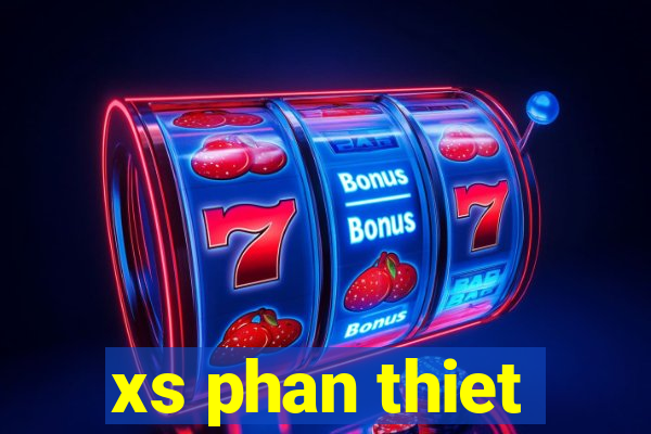 xs phan thiet